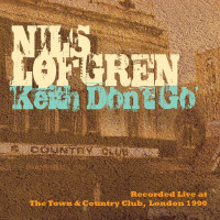 Nils Lofgren: Keith Dont Go: Live In London 1990