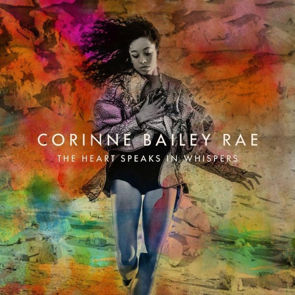 Corinne Bailey Rae: The Heart Speaks In Whispers (Deluxe-Edition)