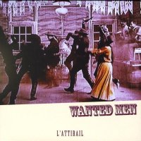 LAttirail: Wanted Men