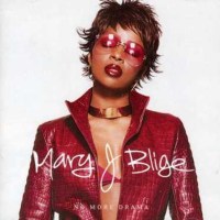 Mary J. Blige: No More Drama (UK-Versi