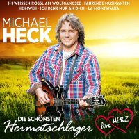 Michael Heck: Die schönsten Heimatschlager fürs...