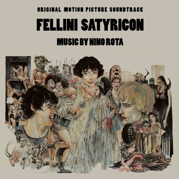 Nino Rota (1911-1979): Fellini Satyricon Soundtrack