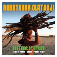 Babatunde Olatunji (1927-2003): Rhythms Of Africa