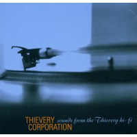 Thievery Corporation: Sounds From The Thievery Hi-Fi