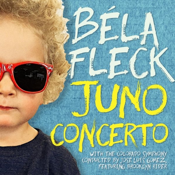 Béla Fleck: The Juno Concerto