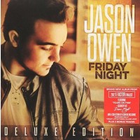 Jason Owen: Friday Night (Deluxe Edition)