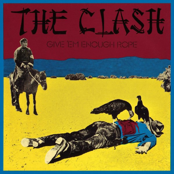 The Clash: Give Em Enough Rope (180g)