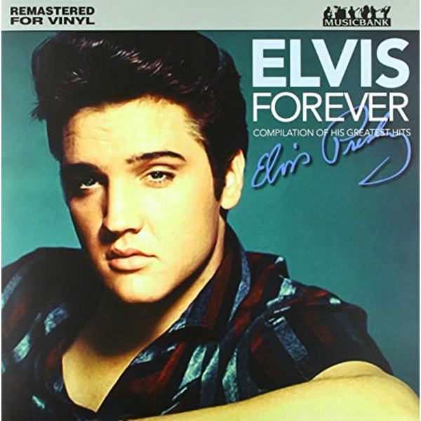 Elvis Presley (1935-1977): Forever (Remastered)