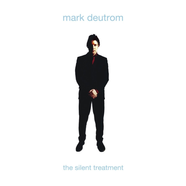 Mark Deutrom: The Silent Treatment (180g) (Limited-Edition) (45 RPM)