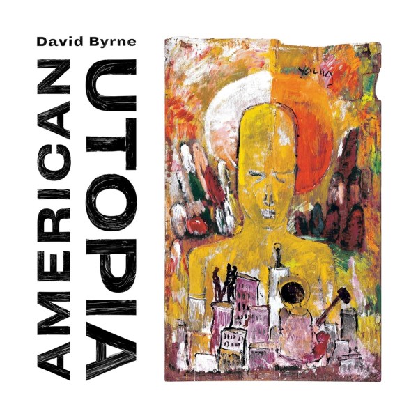 David Byrne: American Utopia