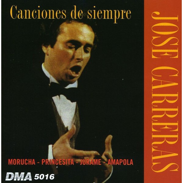 Jose Carreras: Canciones De Siempre