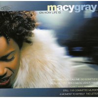 Macy Gray: On How Life Is