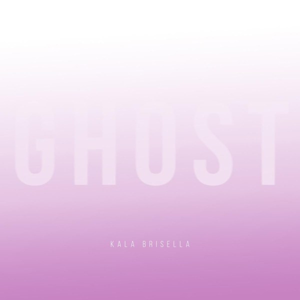 Kala Brisella: Ghost