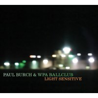 Paul Burch: Light Sensitive (180g)