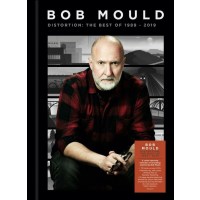 Bob Mould: Distortion: The Best Of 1989 - 2019