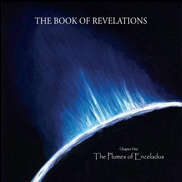 Book Of Revelations: Plumes Of Enceladus