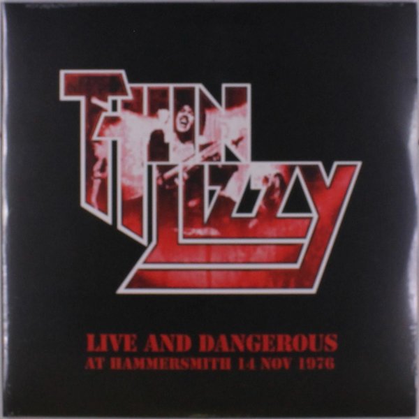 Thin Lizzy: Live And Dangerous At Hammersmith 14 Nov 1976