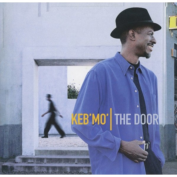 Keb Mo (Kevin Moore): The Door