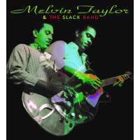 Melvin Taylor: Melvin Taylor & The Slack Band (180g)...