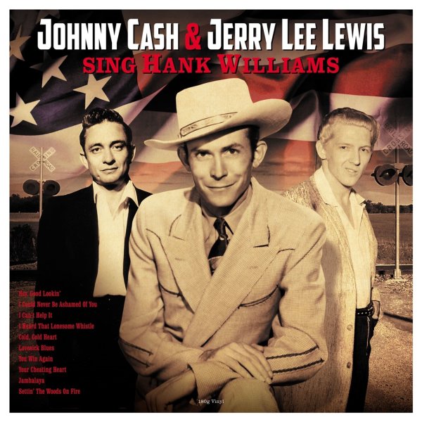 Johnny Cash & Jerry Lee Lewis: Sing Hank Williams (180g)