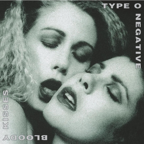 Type O Negative: Bloody Kisses (Deluxe Edition)