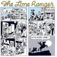 Lone Ranger: Hi-Yo, Silver, Away!