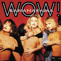 Bananarama: Wow! (Collectors-Edition)