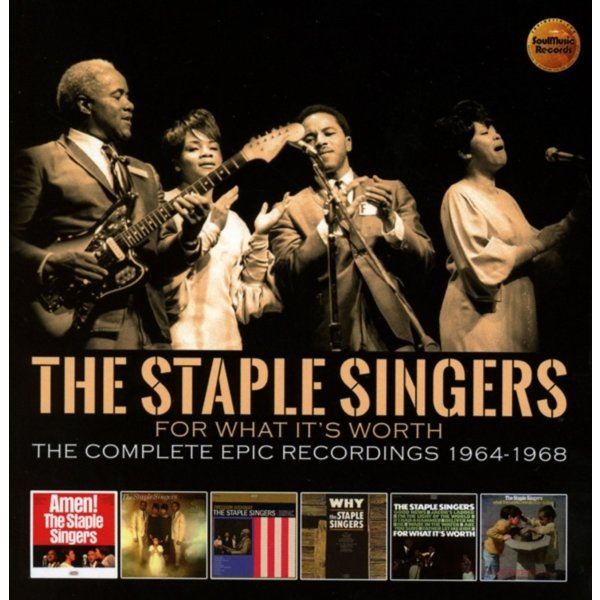 The Staple Singers: For What Its Worth: The Complete Epic Recordings 1964 - 1968