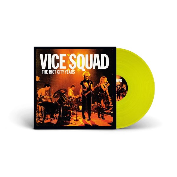 Vice Squad: The Riot City Years