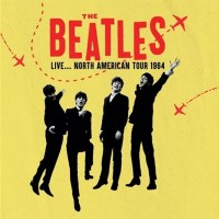 The Beatles: Live...North America Tour 1964