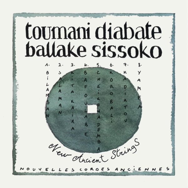 Toumani Diabate & Ballake Sissoko: New Ancient Strings