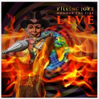 Killing Joke: Honor The Fire Live