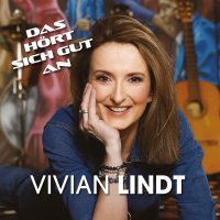 Vivian Lindt: Das hört sich gut an