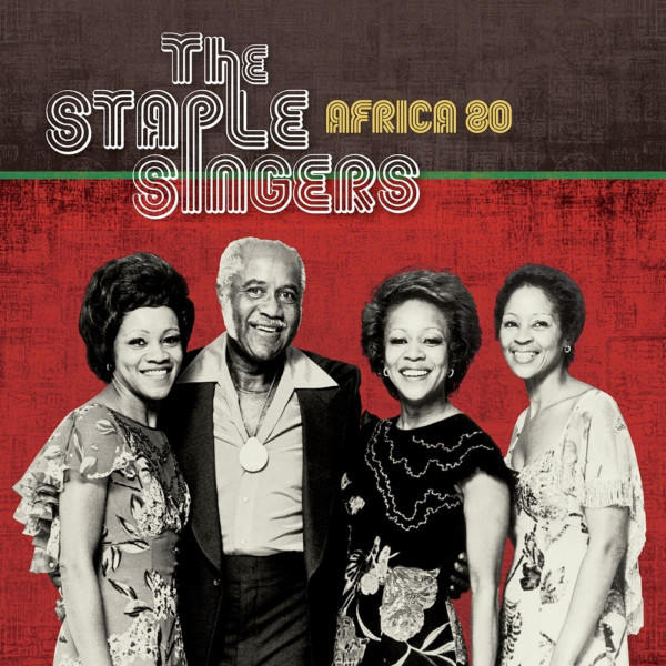 The Staple Singers: Africa 80