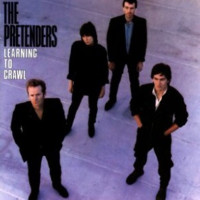 The Pretenders: Learning To Crawl (2018 Remaster)