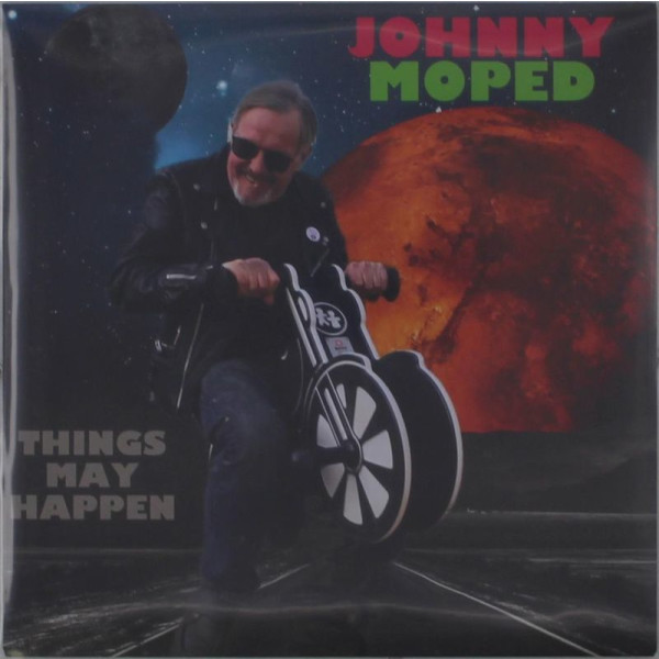 Johnny Moped: Things May Happen