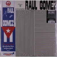 Raul Gomez: Raul Gomez