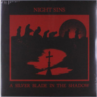 Night Sins: A Silver Blade In The Shadow