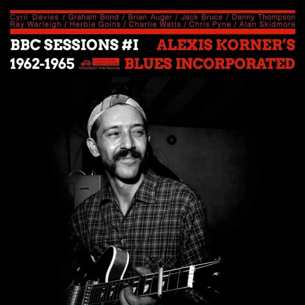 Alexis Korner: Bbc Sessions Vol. One 1962 - 1965