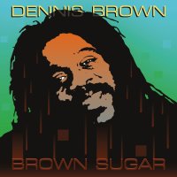 Dennis Brown: Brown Sugar (remastered) (180g)