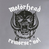 Motörhead: Remorse? No!