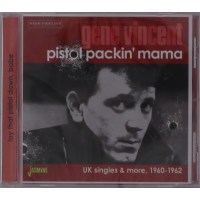 Gene Vincent: Pistol Packin Mama: UK Singles & More...