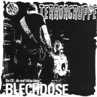 Terrorgruppe: Blechdose