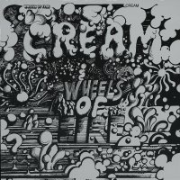 Cream: Wheels Of Fire