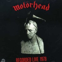 Motörhead: Recorded Live 1978