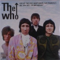 The Who: Live At The Civic Auditorium, San Francisco, 1971