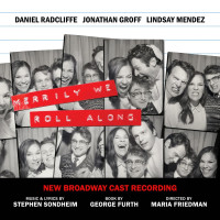 Various: Merrily We Roll Along (New Broadway Cast)