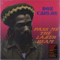 Don Carlos: Pass Me The Lazer Beam (remastered)