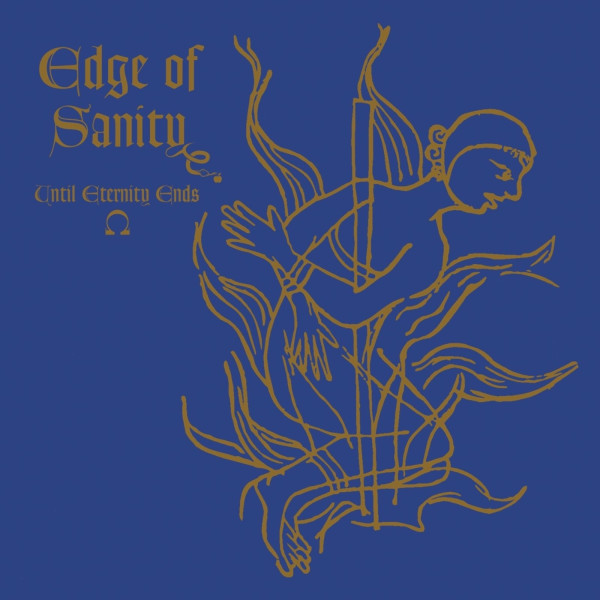 Edge Of Sanity: Until Eternity Ends - EP (Re-issue) (remastered) (180g)