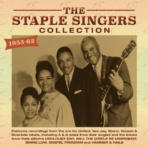 The Staple Singers: The Staple Singers Collection